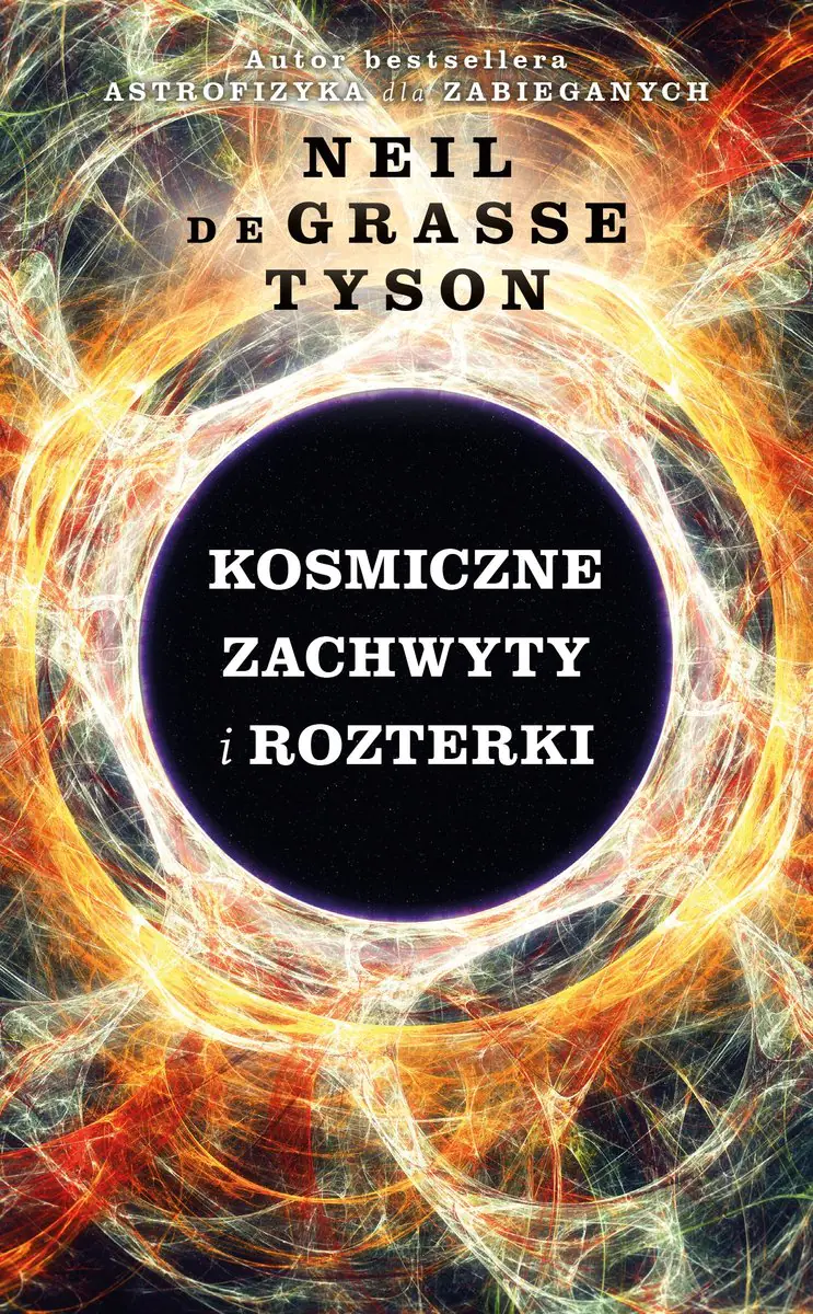 Książka - Kosmiczne zachwyty i rozterki