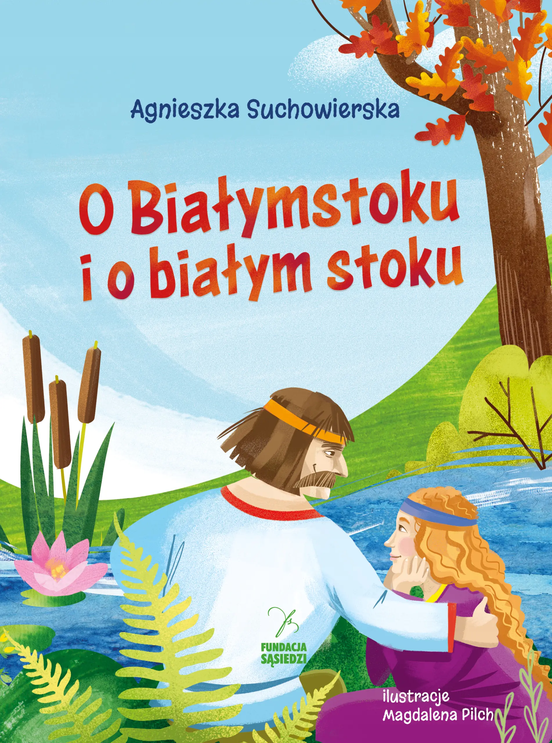 Książka - O Białymstoku i o białym stoku