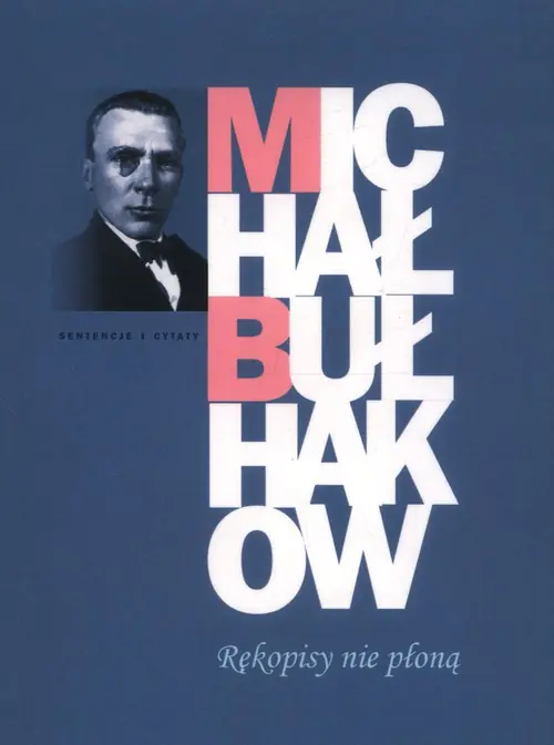 Książka - Rękopisy nie płoną