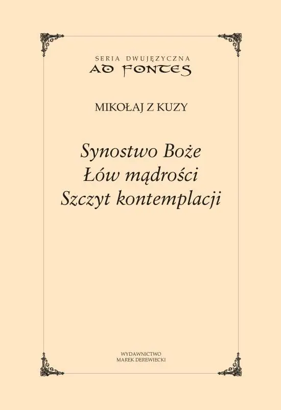 Książka - Synostwo Boże. Łów mądrości. Szczyt kontemplacji