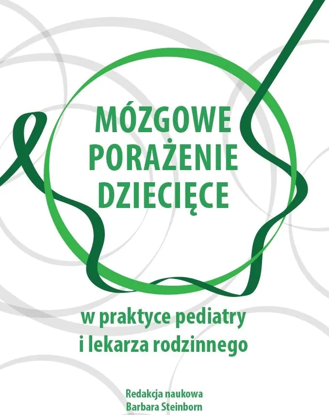 Książka - Mózgowe porażenie dziecięce w praktyce pediatry i lekarza rodzinnego