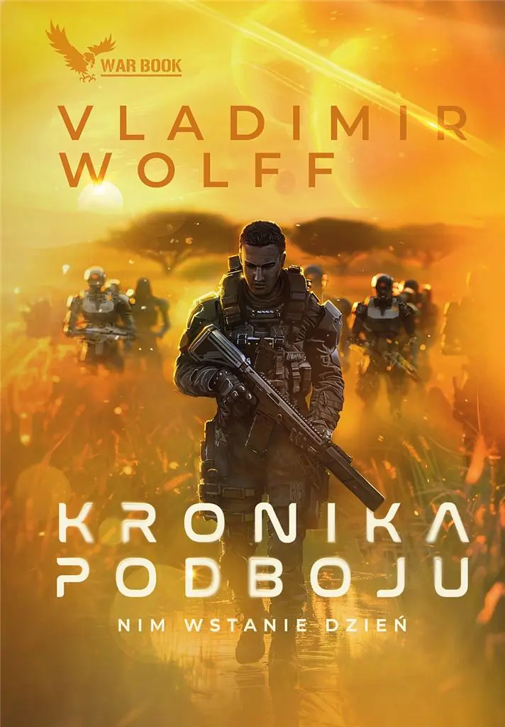 Kronika podboju. Nim wstanie dzień