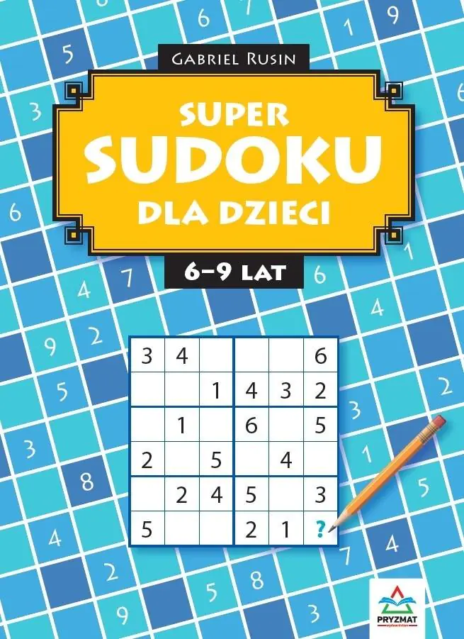 Książka - Super Sudoku dla dzieci 6-9lat