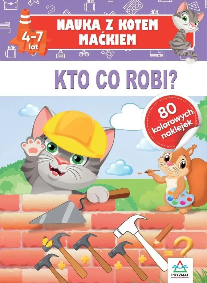 Książka - Nauka z kotem Maćkiem. Kto co robi?