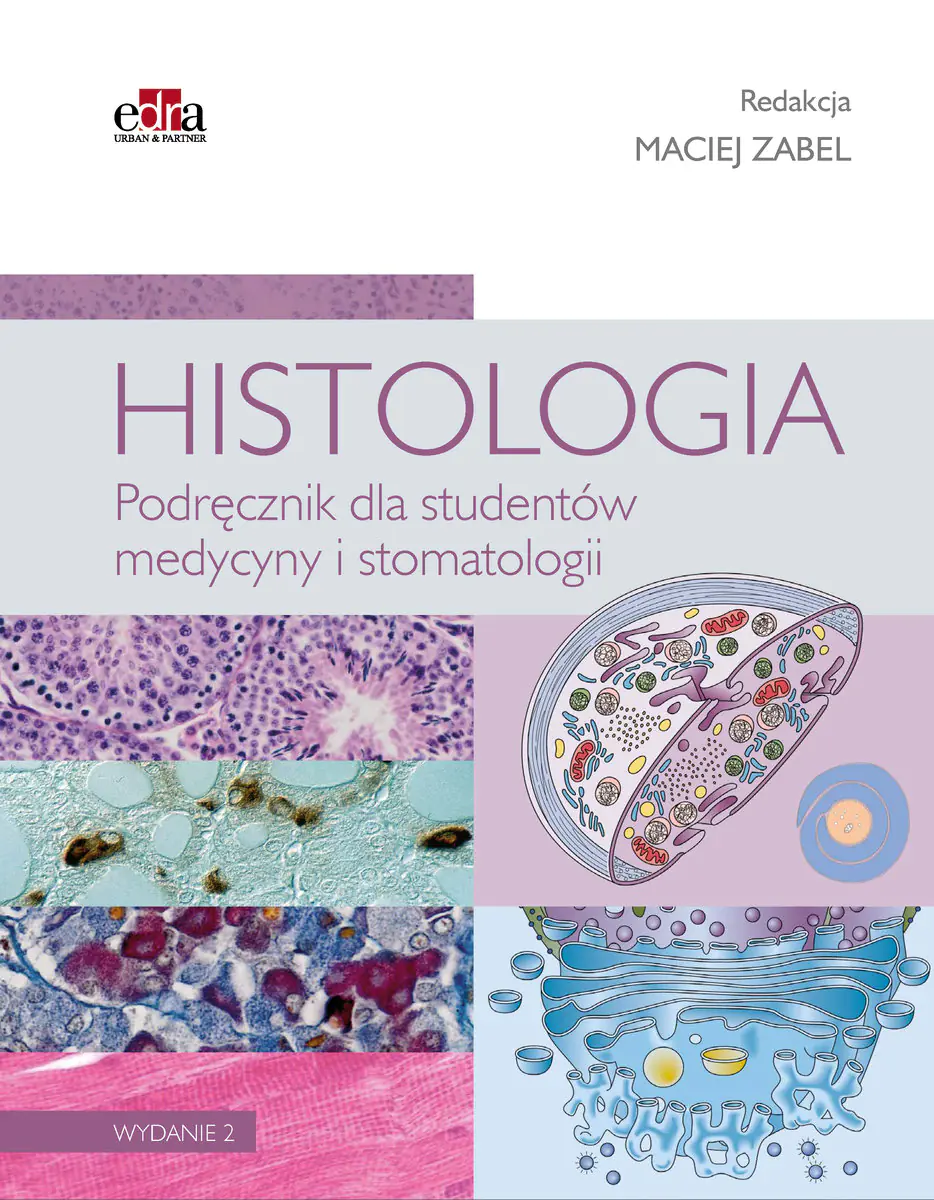 Książka - Histologia. Podręcznik dla studentów medycyny i stomatologii