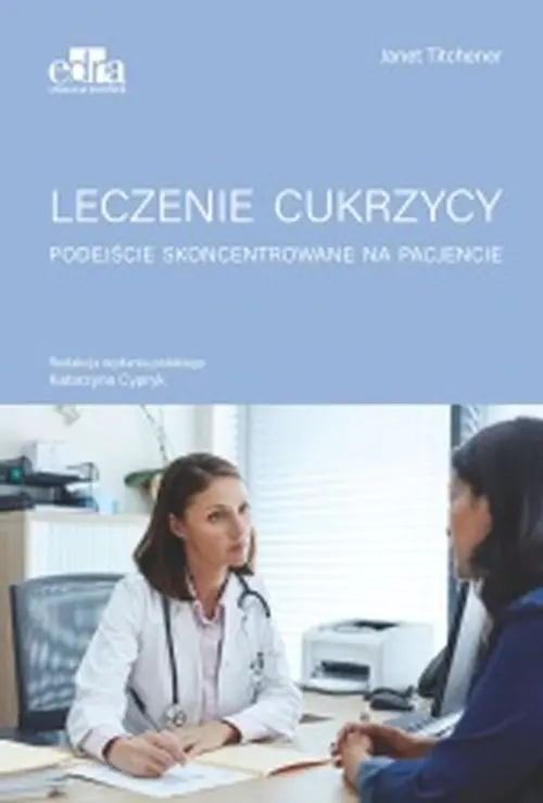 Książka - Leczenie cukrzycy Podejście skoncentrowane na pacjencie