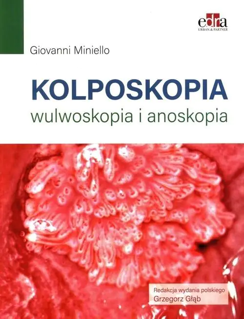 Książka - Kolposkopia, wulwoskopia i anoskopia