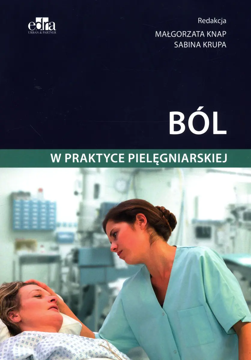 Książka - Ból w praktyce pielęgniarskiej