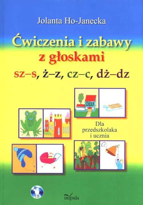 Książka - Ćwiczenia i zabawy z głoskami sz-s, ż-z, cz-c, dż-dz