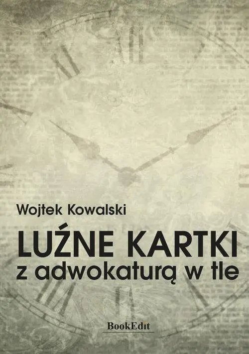 Książka - Luźne kartki z adwokaturą w tle