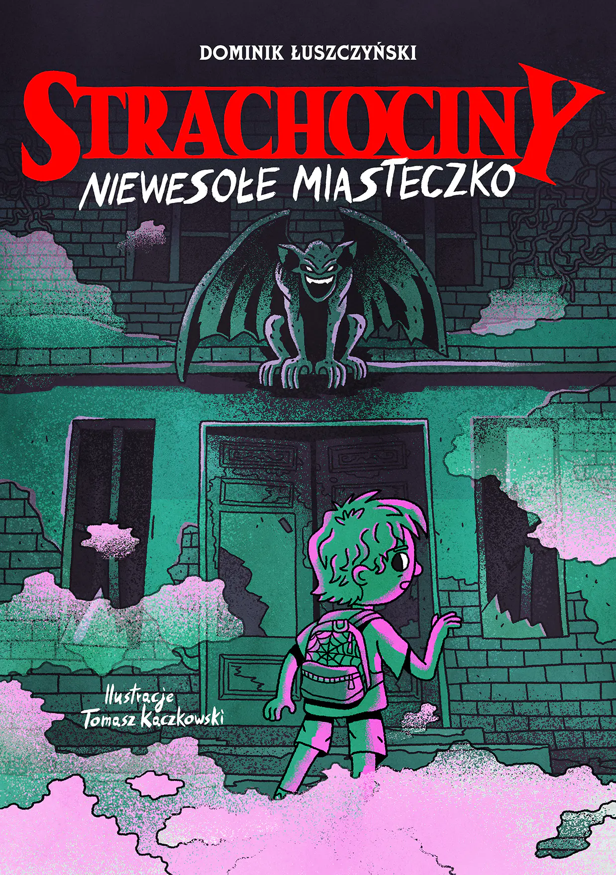 Książka - Niewesołe miasteczko. Strachociny