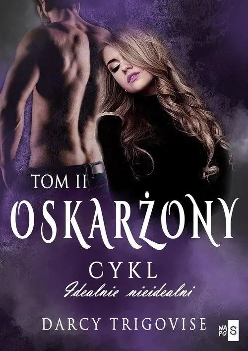 Książka - Oskarżony. Idealnie nieidealni. Tom 2