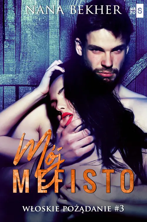 Książka - Mój Mefisto. Włoskie pożądanie. Tom 3