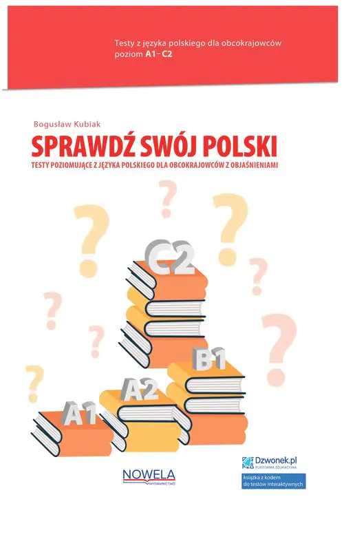 Książka - Sprawdź swój polski. Testy poziomujące...kod A1-C2
