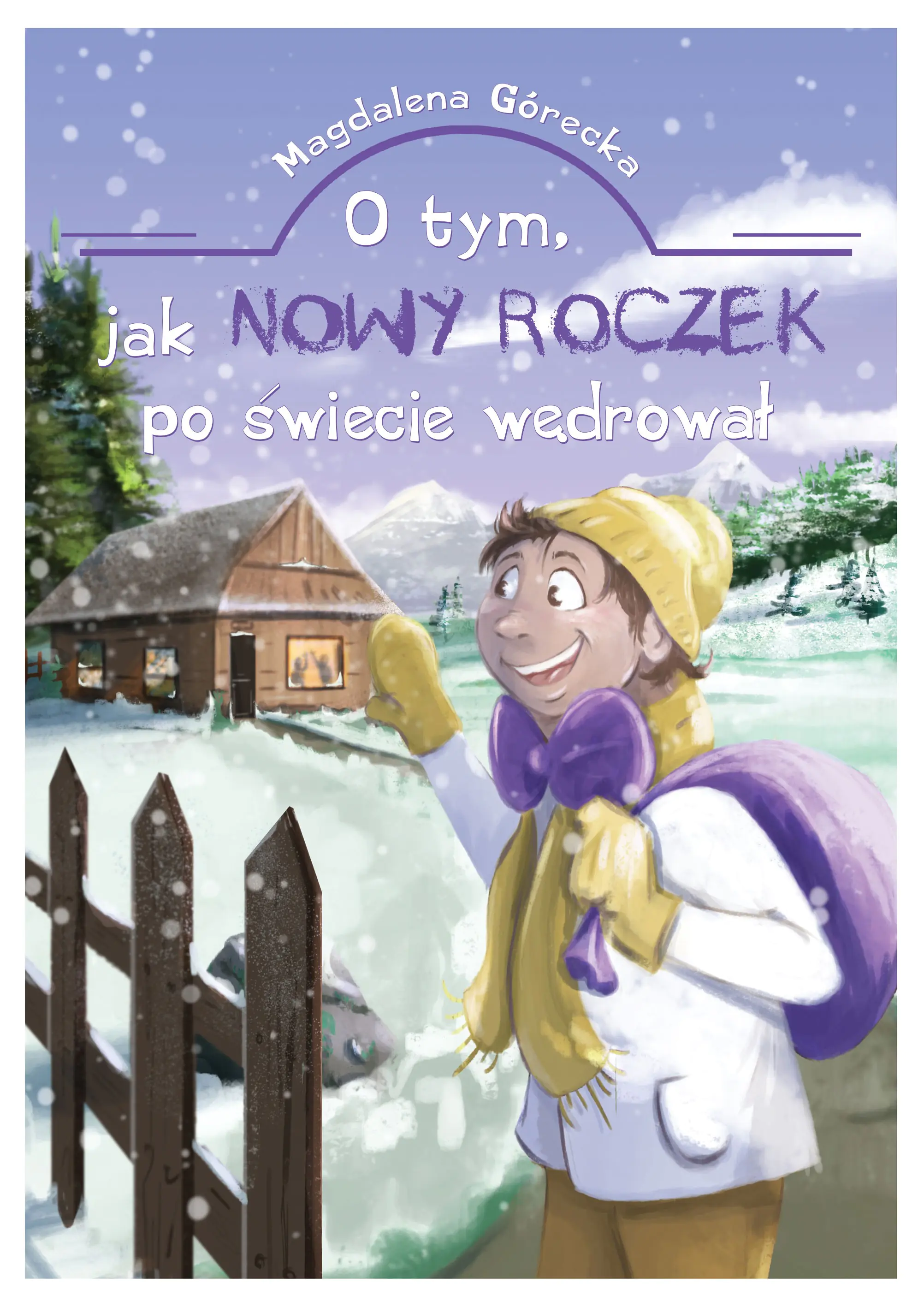 Książka - O tym, jak Nowy Roczek po świecie wędrował