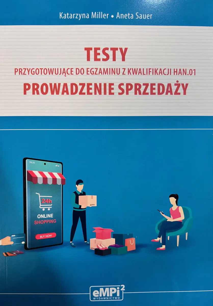 Książka - Testy przygotowujące do egzaminu z kwalifikacji HAN.01. Prowadzenie sprzedaży. 2024