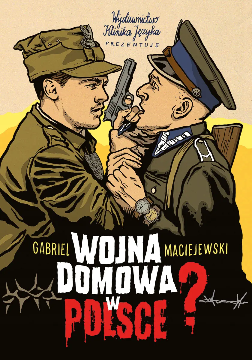 Książka - Wojna domowa w Polsce?