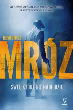 Książka - Świt, który nie nadejdzie