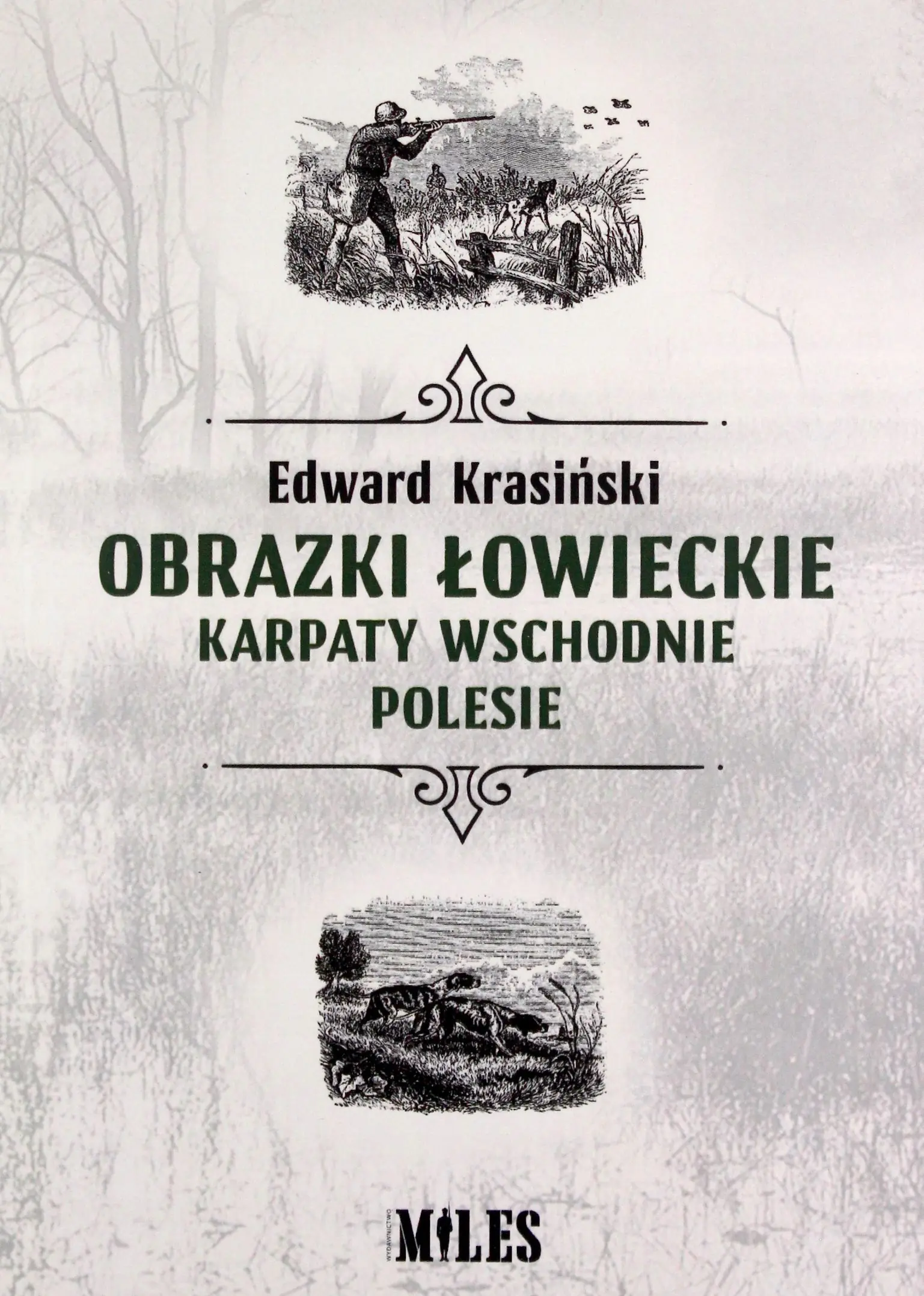 Książka - Obrazki łowieckie. Karpaty Wschodnie i Polesie