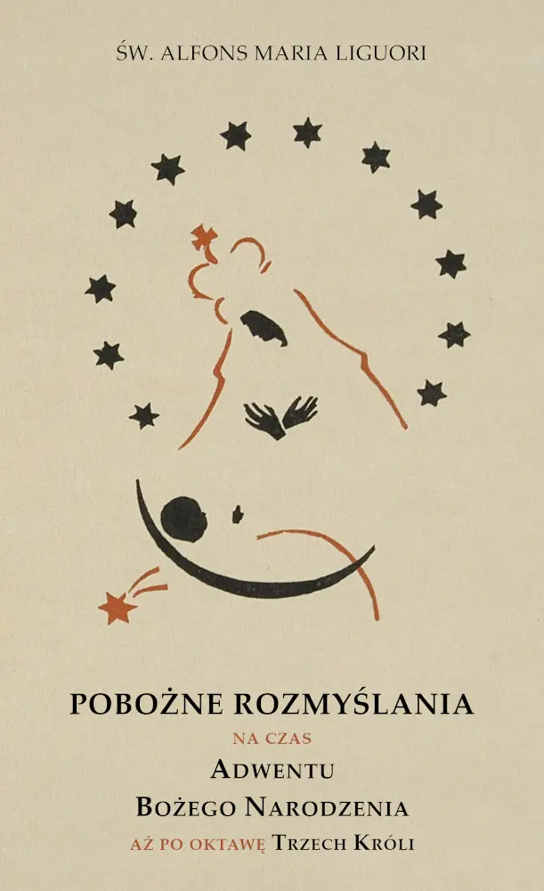 Książka - Pobożne rozmyślania na czas Adwentu i Bożego Narodzenia aż po oktawę Trzech Króli
