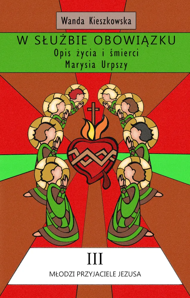 Książka - W służbie obowiązku – opis życia i śmierci Marysia Urpszy
