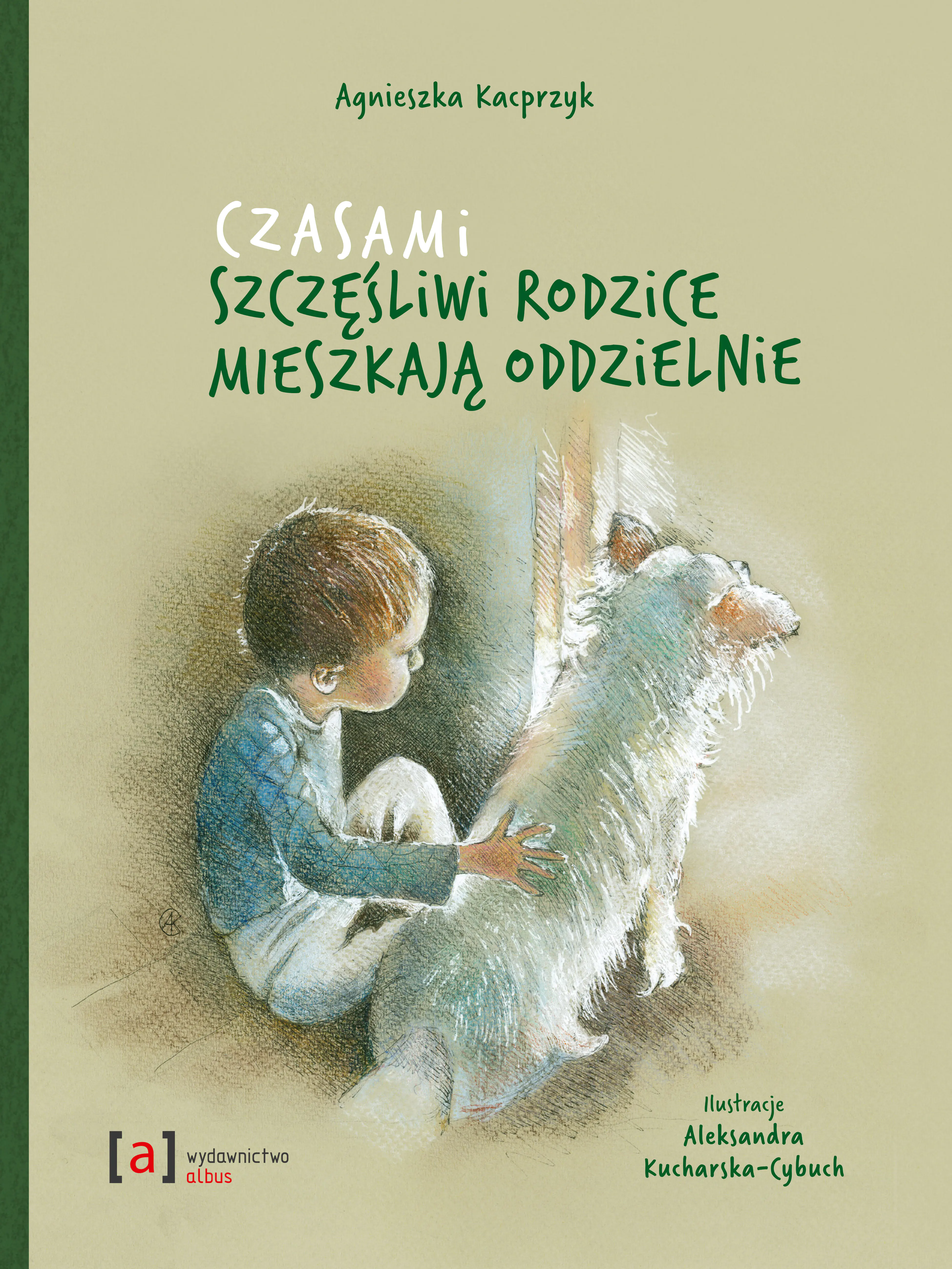Książka - Czasami szczęśliwi rodzice mieszkają oddzielnie