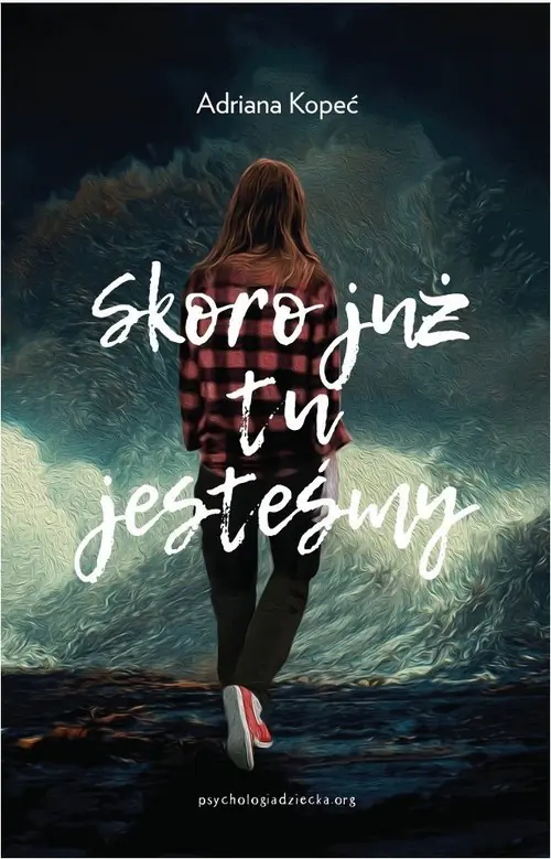 Książka - Skoro już tu jesteśmy