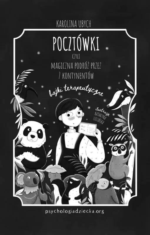 Książka - Pocztówki, czyli magiczna podróż przez siedem kontynentów. Bajki terapeutyczne