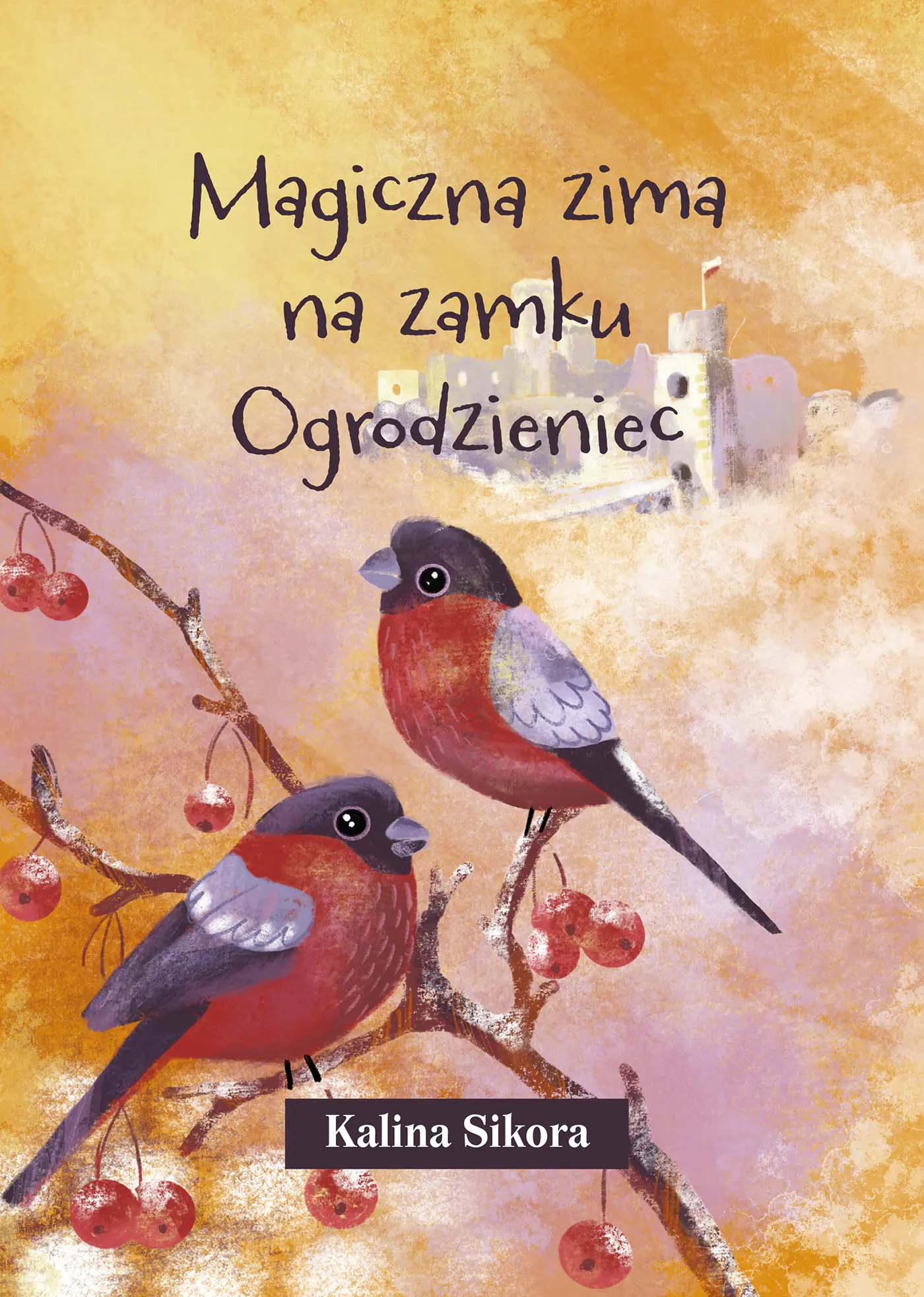 Książka - Magiczna zima na zamku Ogodzieniec