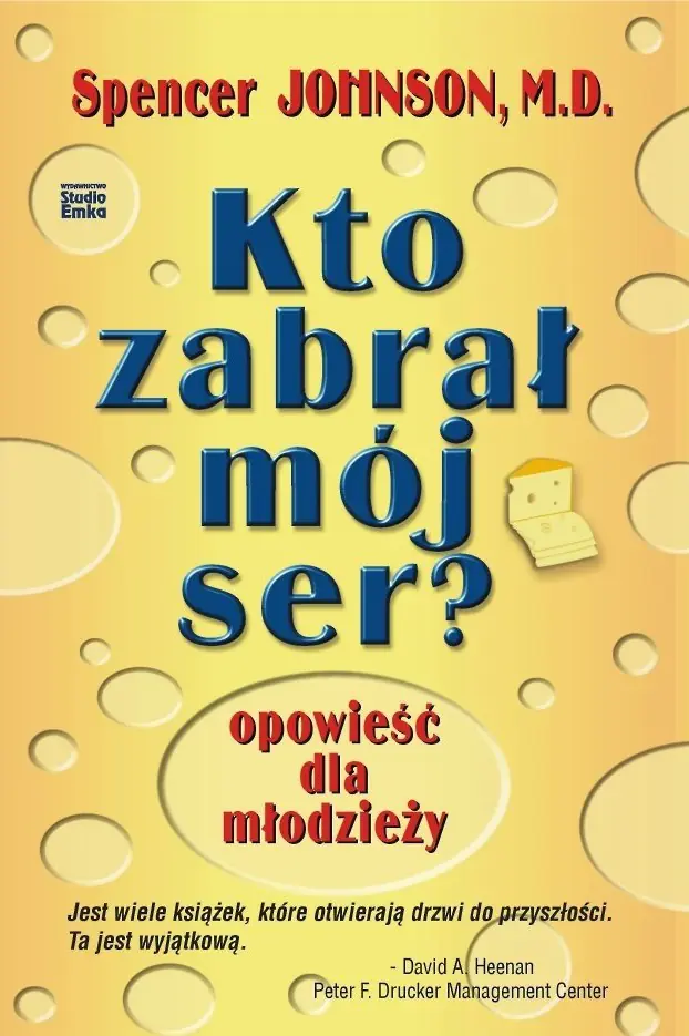 Książka - Kto zabrał mój ser? Opowieści dla młodzieży