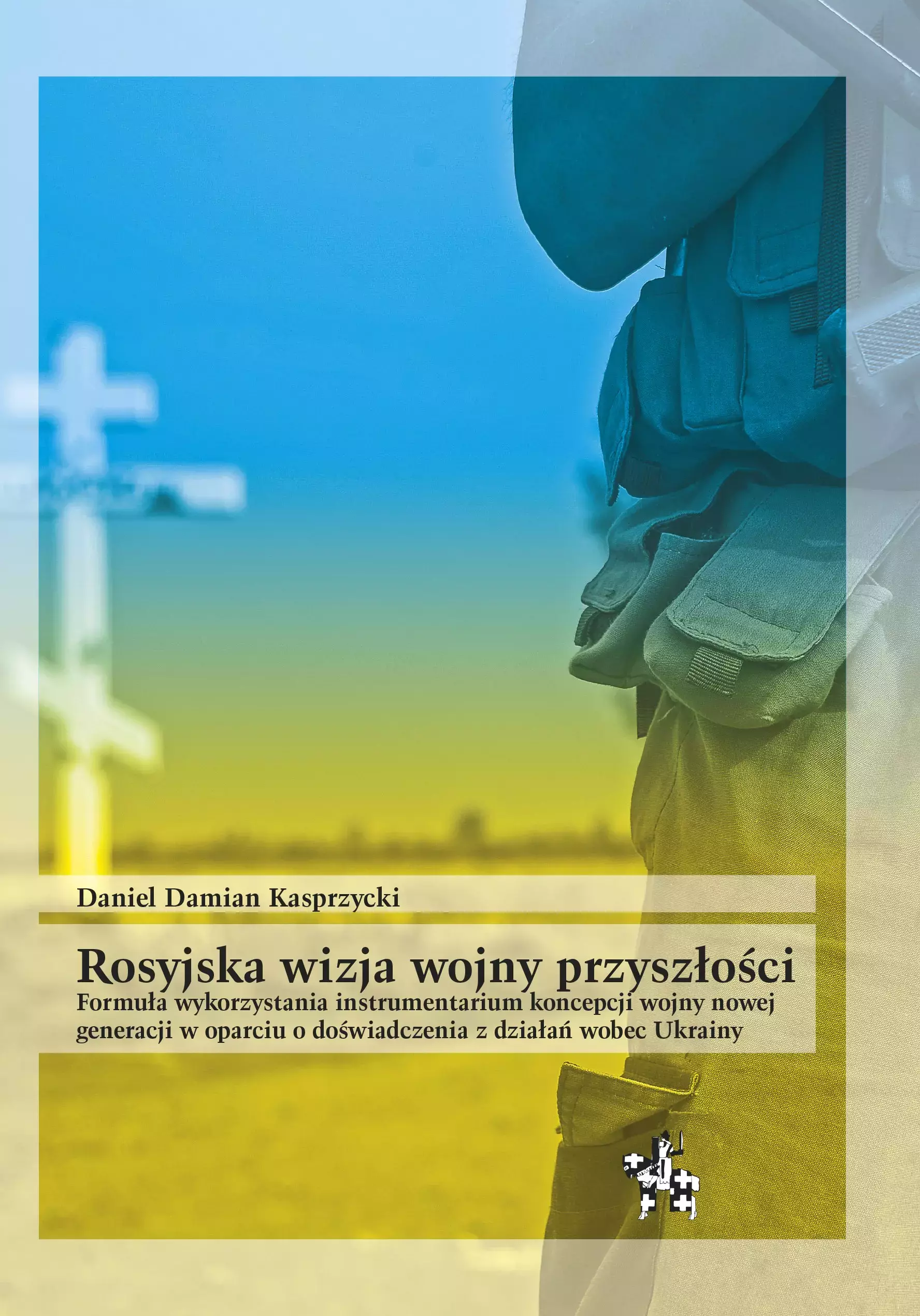Książka - Rosyjska wizja wojny przyszłości