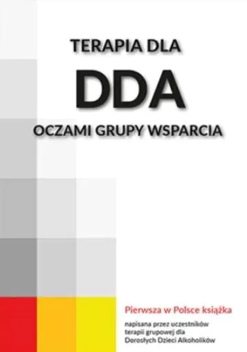 Książka - Terapia dla DDA oczami grupy wsparcia