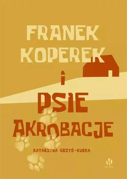 Książka - Franek Koperek i psie akrobacje