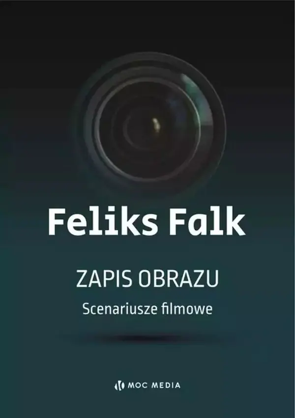 Książka - Zapis obrazu. Scenariusze filmowe