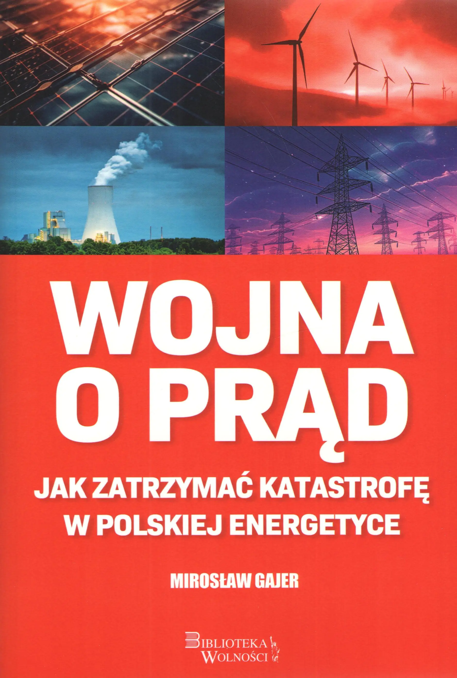Książka - Wojna o prąd. Jak zatrzymać katastrofę w polskiej energetyce