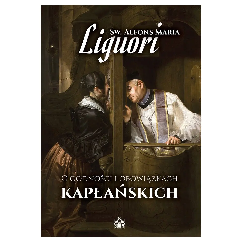 Książka - O godności i obowiązkach kapłańskich