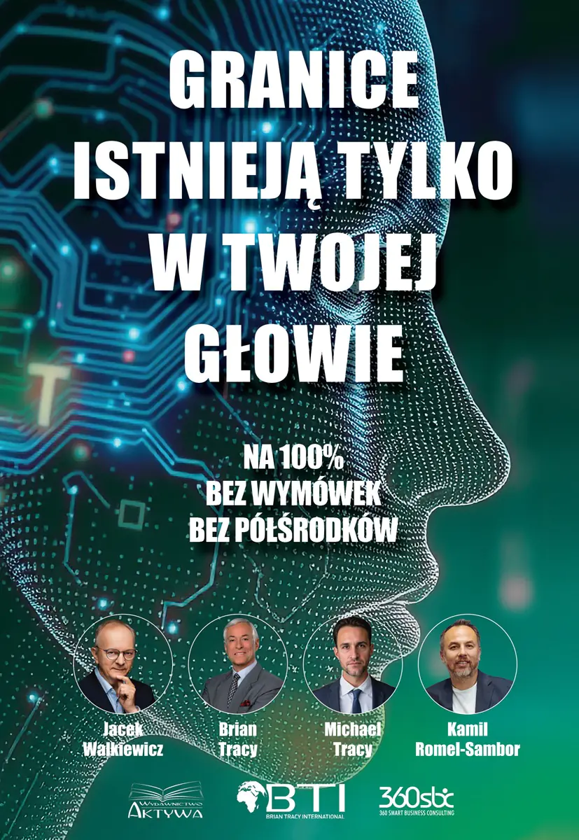 Książka - Granice istnieją tylko w twojej głowie. Na 100%. Bez wymówek. Bez półśrodków