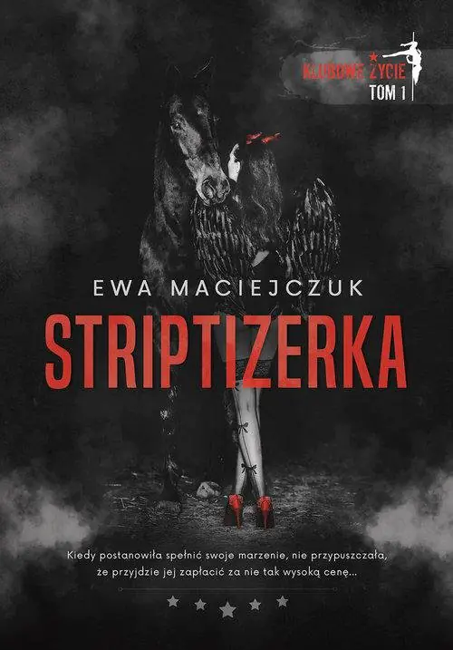 Książka - Striptizerka. Klubowe życie. Tom 1