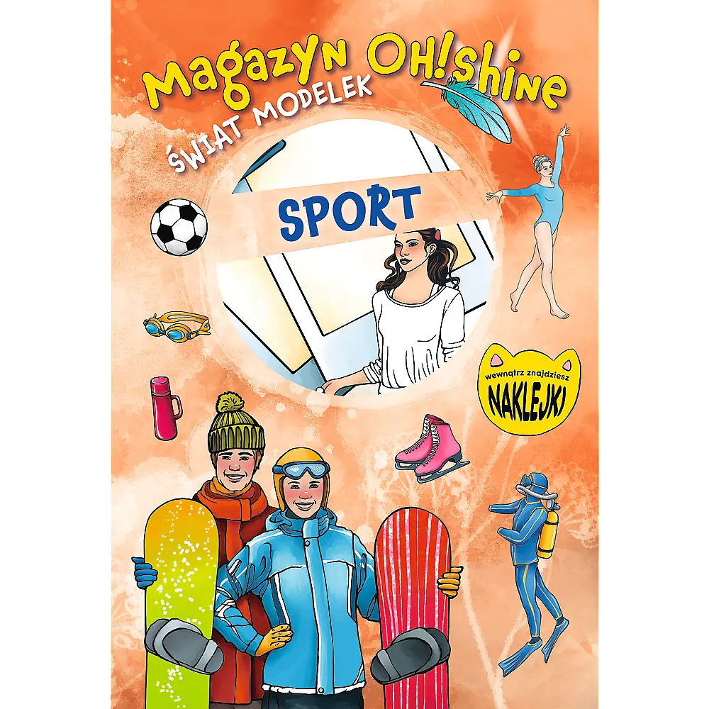 Książka - Magazyn OH!Shine. Świat modelek. Sport