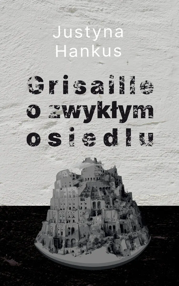 Książka - Grisaille o zwykłym osiedlu
