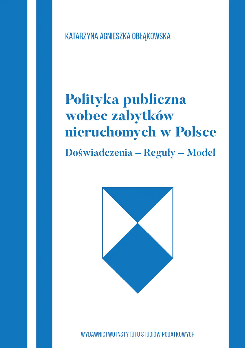 Książka - Polityka publiczna wobec zabytków nieruchomych w Polsce