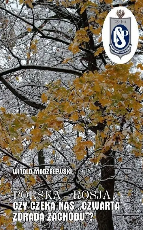 Książka - Polska-Rosja czy czeka nas czwarta zdrada Zachodu?
