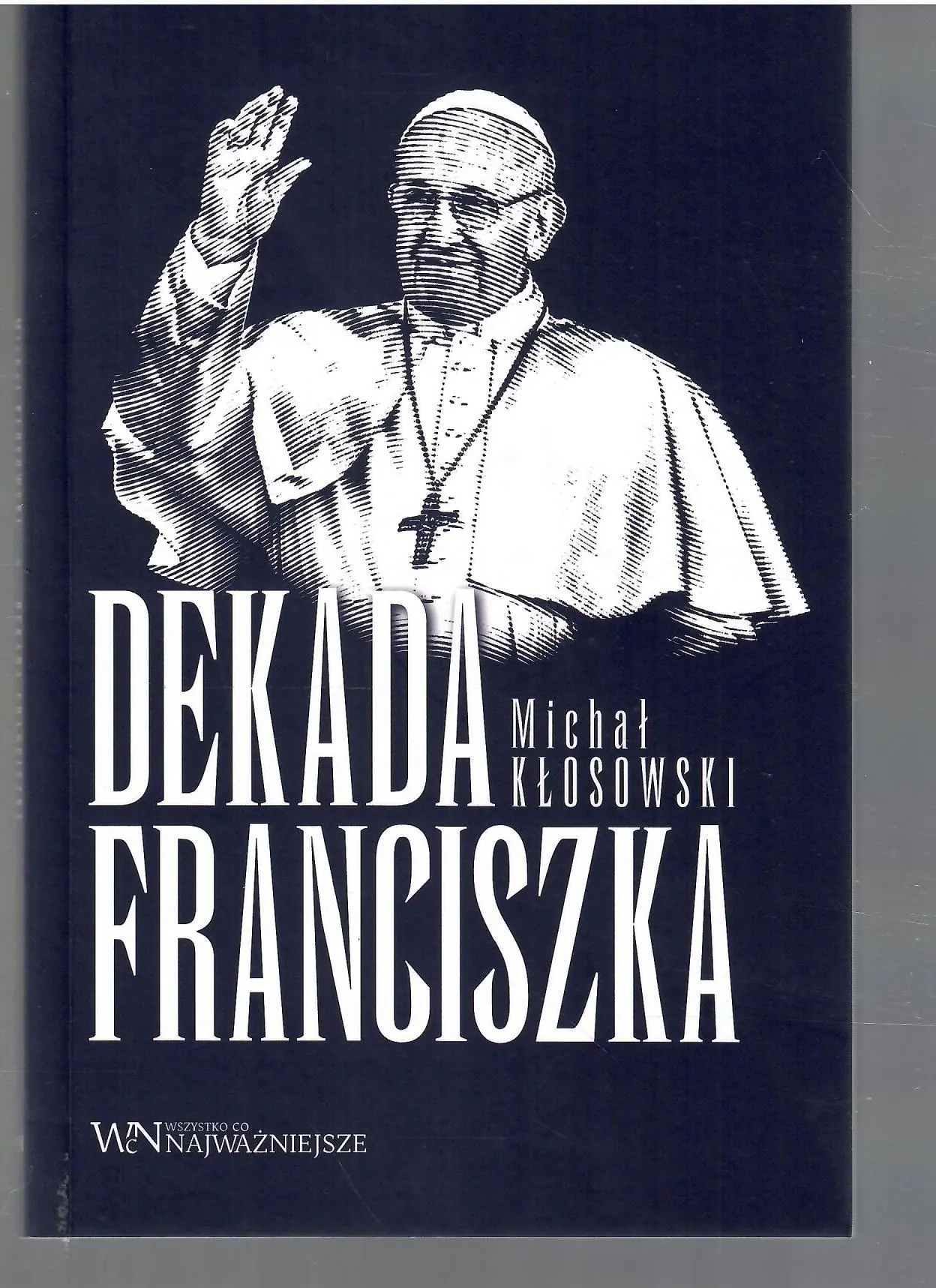 Książka - Dekada Franciszka