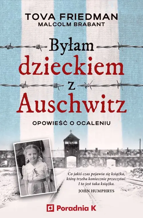 Książka - Byłam dzieckiem z Auschwitz. Opowieść o ocaleniu