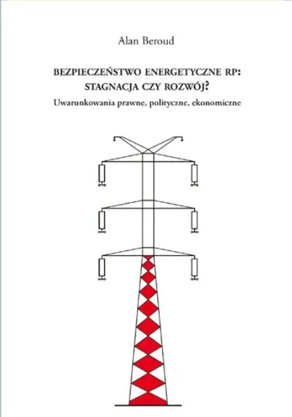 Książka - Bezpieczeństwo energetyczne RP