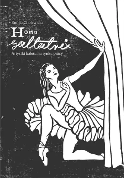 Książka - Homo saltatrix. Artystki baletu na rynku pracy