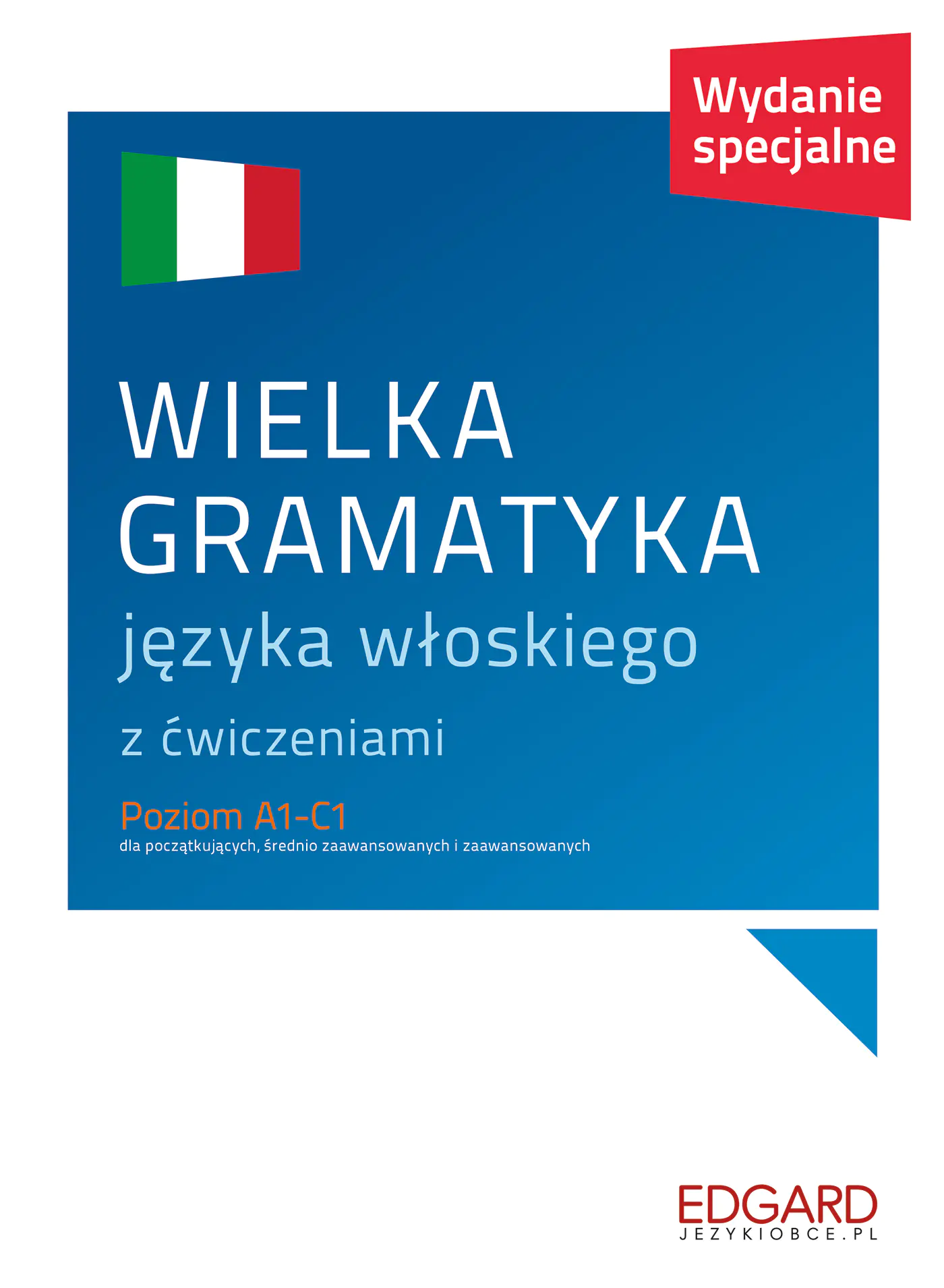 Książka - Wielka gramatyka języka włoskiego. Wydanie specjalne