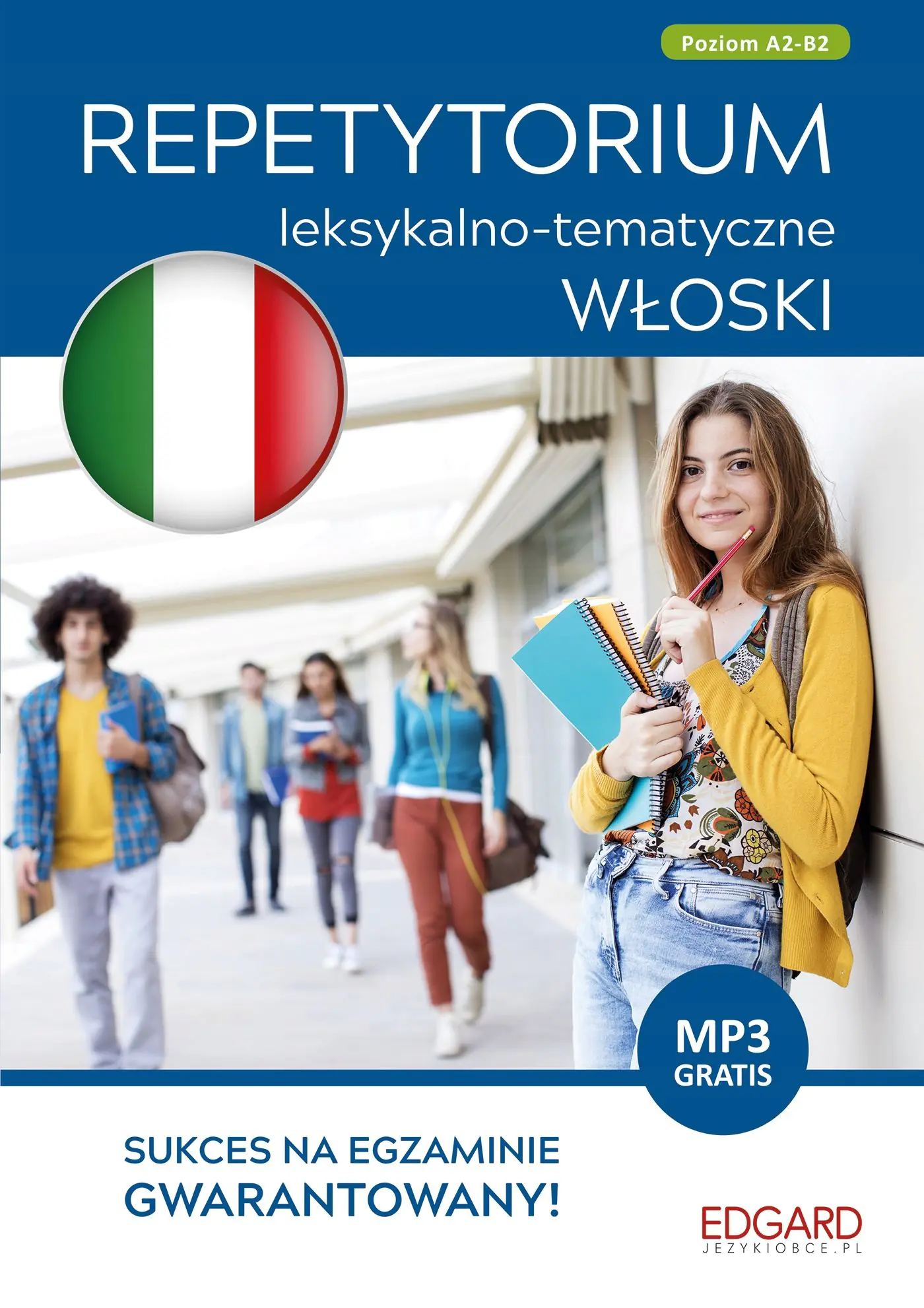 Książka - Włoski. Repetytorium leksykalno-tematyczne (A2-B2)