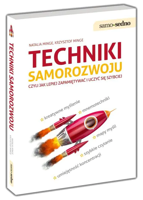 Książka - Techniki samorozwoju, czyli jak lepiej zapamiętywać i uczyć się szybciej