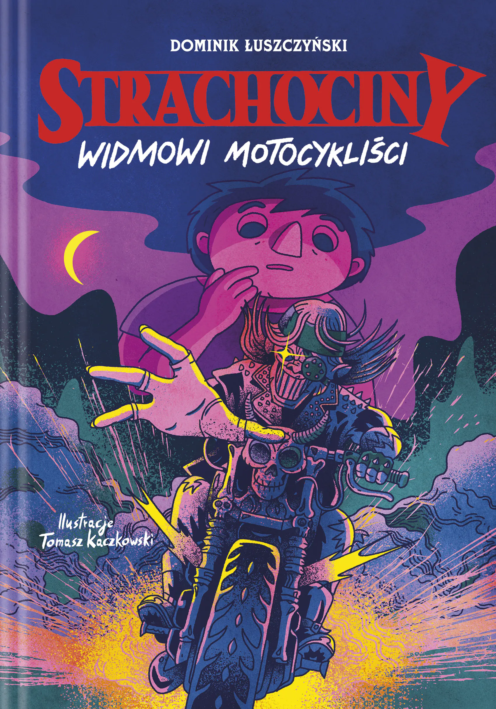 Książka - Widmowi motocykliści. Strachociny